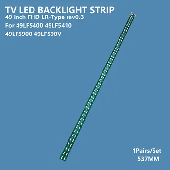 2vnt/komplektas TV LED Apšvietimo Juostelės 49inch FHD L/R-Type rev0.3 Bar Šviesos LG 49LF5400-CA TV LC49LX310C-CA Priedai, Remontas