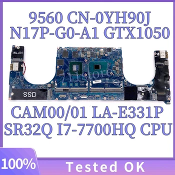 YH90J 0YH90J KN-0YH90J Mainboard XPS 15 9560 Su i7-7700HQ CPU GTX1050 4GB Nešiojamojo kompiuterio GPU Plokštė LA-E331P 100% Testuotas OK